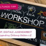 Veranstaltungstipp: Online-Workshop vom Landesjugendring Schleswig-Holstein e.V.