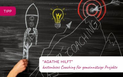 Agathe hilft – kostenloses Coaching für gemeinnützige Projekte