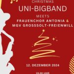 Swinging Christmas – Uni Bigband meets Frauenchor Antonia & MGV Großsolt-Freienwill am 12.12.24 um 19 Uhr im Freienwill Krug