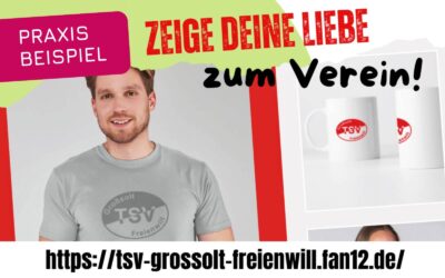 Zeige deine Liebe zum Verein! Beispiel vom TSV Großsolt-Freienwill