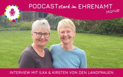 Mitten im Leben durch Ehrenamt – Podcast Interview mit 2 Landfrauen