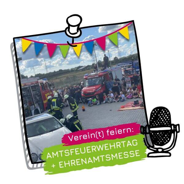 sonderfolge_vereint_feiern_web Komm mit auf einen akustischen Spaziergang von "Verein(t) feiern" 2025 – dem Amtsfeuerwehrtag mit Ehrenamtsmesse – Sonderfolge im Podcast "STARK im Ehrenamt" im Amt Hürup.