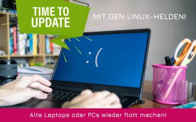 Alte Laptops oder PCs wieder flott machen – mit den Linux-Helden!