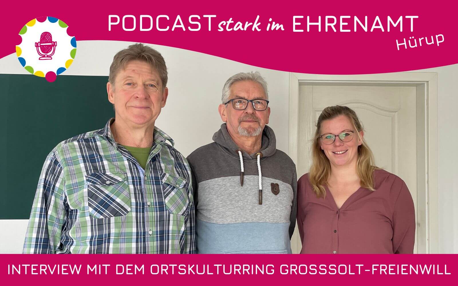 Wie Ehrenamt Dörfer lebendig macht: 3 Engagierte vom Ortskulturring Großsolt-Freienwill im Podcast über Gemeinschaft, Ideen & Mitgestaltung.